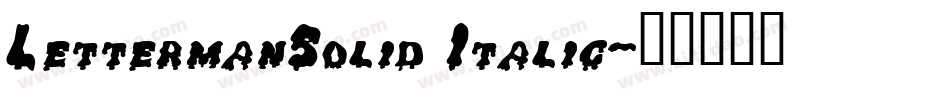 LettermanSolid Italic字体转换